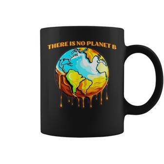 There Is No Planet B Coffee Mug | Mazezy