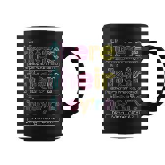 There Are People Who Didn't Listen To Their Teachers Grammar Coffee Mug - Seseable