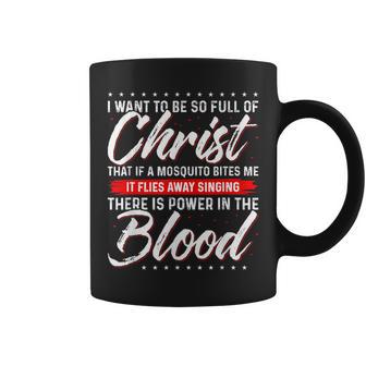 There Is Power In The Blood Jesus Lover Coffee Mug - Monsterry UK