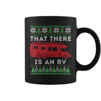 That There Is An Rv Ugly Christmas Camping Holiday Camper Coffee Mug - Monsterry AU