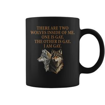 There Are Two Wolves Inside Of Me One Is Gay Lgbt Wolf Lover Coffee Mug - Thegiftio UK