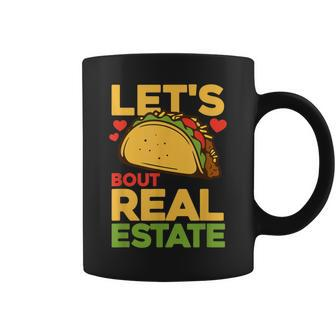 Real Estate Agent Mexican Food Taco Lover Realtor Coffee Mug - Monsterry