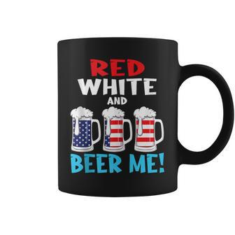 Red White And Beer Me Usa America Flag Stars And Stripes Coffee Mug - Monsterry CA