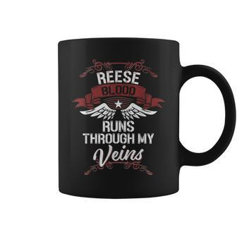Reese Blood Runs Through My Veins Last Name Family Coffee Mug - Seseable