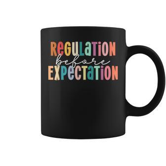 Regulation Before Expectation Autism Special Education Coffee Mug - Seseable