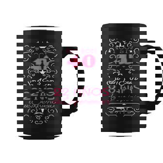 Reina Cumpleaños 40 Años Con Experiencia Taza de café - Regaloses