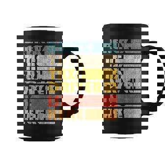 Relax Taxi Driver Taxi Taza de café - Regaloses