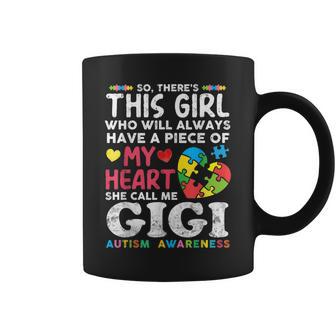 There's This Girl She Calls Me Gigi Autism Awareness Grandma Coffee Mug - Monsterry