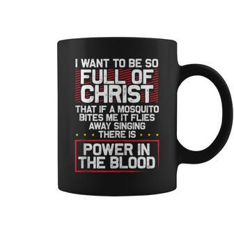 There's Power In Blood Religious Christian Coffee Mug - Monsterry UK