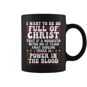 There's Power In Blood Religious Christian Jesus Coffee Mug - Monsterry UK