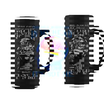 There’S Someone In My Head But It’S Not Me Coffee Mug - Monsterry