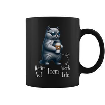 Retire From Work Not From Life Anymore Cat Retirement Coffee Mug - Monsterry UK