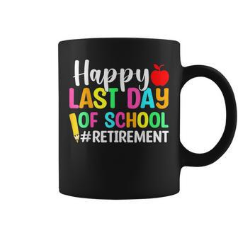 Retired Teacher Happy Last Day Of School Retirement Coffee Mug - Thegiftio UK