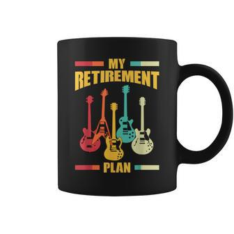 My Retirement Plan Electric Guitar Musical String Instrument Coffee Mug - Monsterry DE