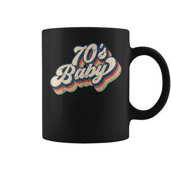Retro 70S Baby In The 70S 1970S Born Vintage Birthday Day Coffee Mug - Monsterry AU