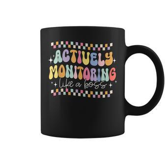 Retro Actively Monitoring Like A Boss Test Day Teacher Squad Coffee Mug | Mazezy