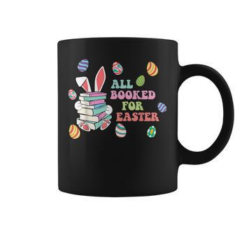 Retro All Booked For Easter Bunny Bookish Bookworm Teacher Coffee Mug - Seseable