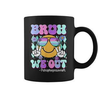 Retro Bruh We Out Paraprofessionals Last Day Of School Coffee Mug | Mazezy