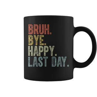 Retro Bruh Happy Last Day Of School Boy Girl Teacher Coffee Mug - Seseable