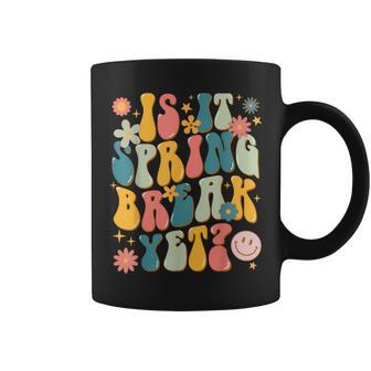 Retro Groovy Is It Spring Break Yet Floral Vintage Teacher Coffee Mug - Monsterry AU