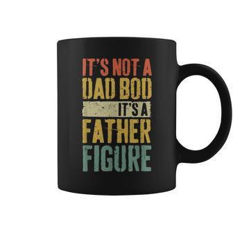 Retro It's Not A Dad Bod It's A Father Figure Fathers Day Coffee Mug - Seseable