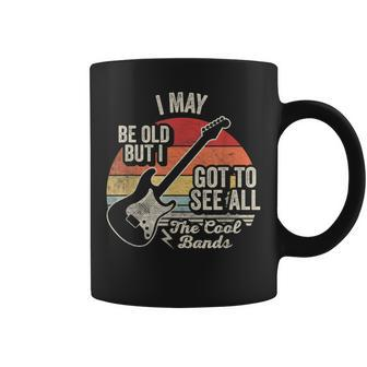 Retro I May Be Old But I Got To See All The Cool Bands Coffee Mug | Mazezy