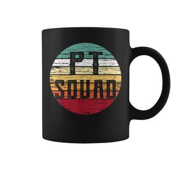 Retro Physical Therapy T Pt Squad Therapist Idea Coffee Mug - Monsterry AU