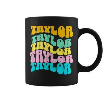Retro Taylor First Name Girls Name Personalized Groovy Coffee Mug - Thegiftio UK