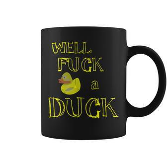 Retro Vulgar Adult Gag Fuck A Duck T Sarcasm Coffee Mug - Monsterry AU