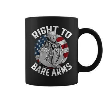 Right To Bare Arms 4Th Of July Gym George Washington Coffee Mug - Monsterry AU