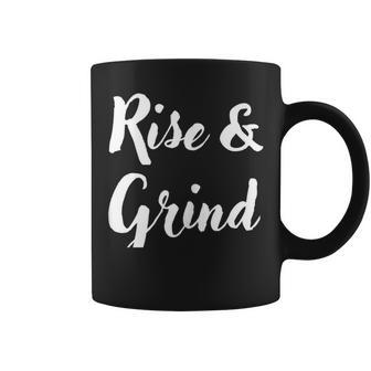 Rise & Grind Hard Working Businesswoman Entrepreneur Boss Coffee Mug - Monsterry AU