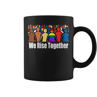 We Rise Together Against Racism For Equality Social Justice Coffee Mug - Monsterry DE