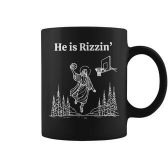 He Is Risen Easter Jesus Playing Basketball He Is Rizzin Coffee Mug - Seseable