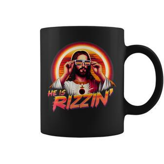 He Is Rizzen Christian Jesus Is Rizzen Jesus Christian Coffee Mug | Mazezy
