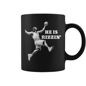 He Is Rizzin' Jesus Playing Basketball Coffee Mug - Seseable