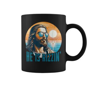 He Is Rizzin Jesus Is Rizzen Jesus Easter Christian Coffee Mug - Monsterry DE