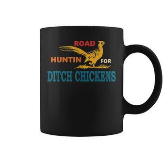 Road Huntin' For Ditch Chickens Vintage Apparel Coffee Mug - Thegiftio UK