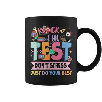 Rock The Test Dont Stress Testing Day Teachers Students Coffee Mug - Monsterry