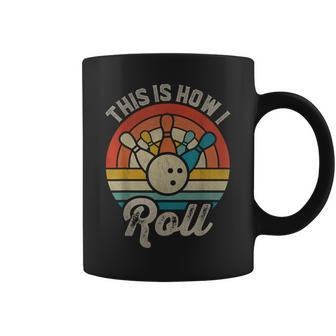 This Is How I Roll Ten Pin Retro Bowling Ball Player Coach Coffee Mug - Monsterry