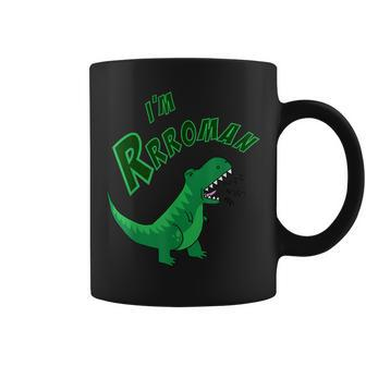 Roman Personalized Name T-Rex For Boys I'm Rrroman Coffee Mug - Monsterry DE