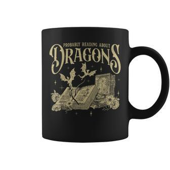 Romantasy Reader Book Reading Probably Reading About Dragons Coffee Mug - Seseable
