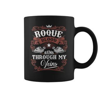 Roque Blood Runs Through My Veins Vintage Family Name Coffee Mug - Seseable