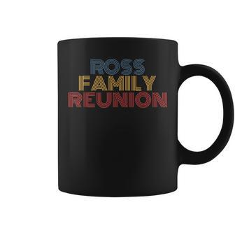 Ross Family Reunion Surname Personalized Name Retro Coffee Mug - Seseable