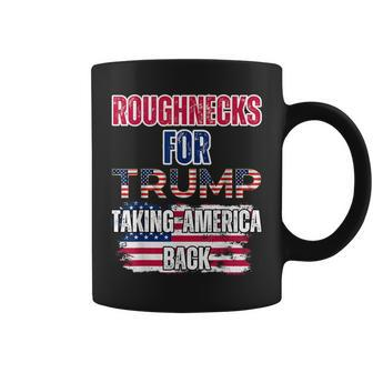 Roughnecks For Trump Blue Collar Conservative Oil Rig Hand Coffee Mug - Monsterry AU