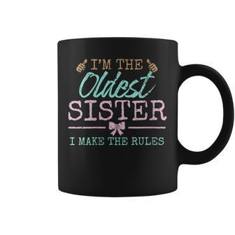 I Make The Rules Oldest Adult 3 Sisters Matching Sibling Fun Coffee Mug - Seseable