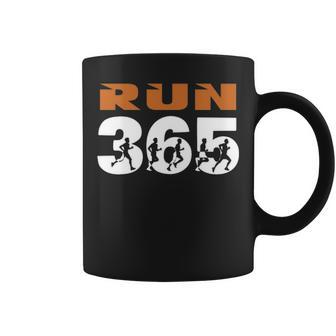 Run Streak Run 365 Runner Running Slogan Coffee Mug | Mazezy