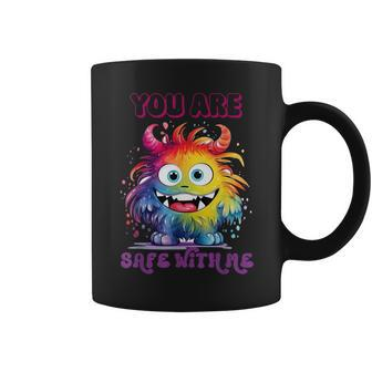 You Are Safe With Me Colorful Monster You’Re Safe Lgbt Pride Coffee Mug - Monsterry UK