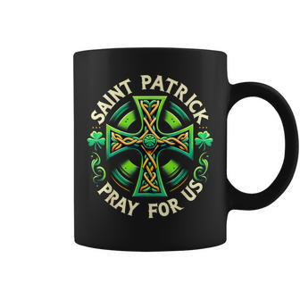 Saint Patrick Pray For Us Green Celtic Cross Patrick Day Coffee Mug - Monsterry