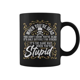 Sarcastic Saying Humor Sarcasm Sarcastic Coffee Mug - Thegiftio