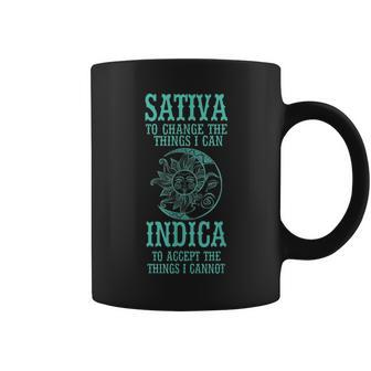 Sativa To Change The Things I Can Indica To Accept -Cannabis Coffee Mug - Monsterry